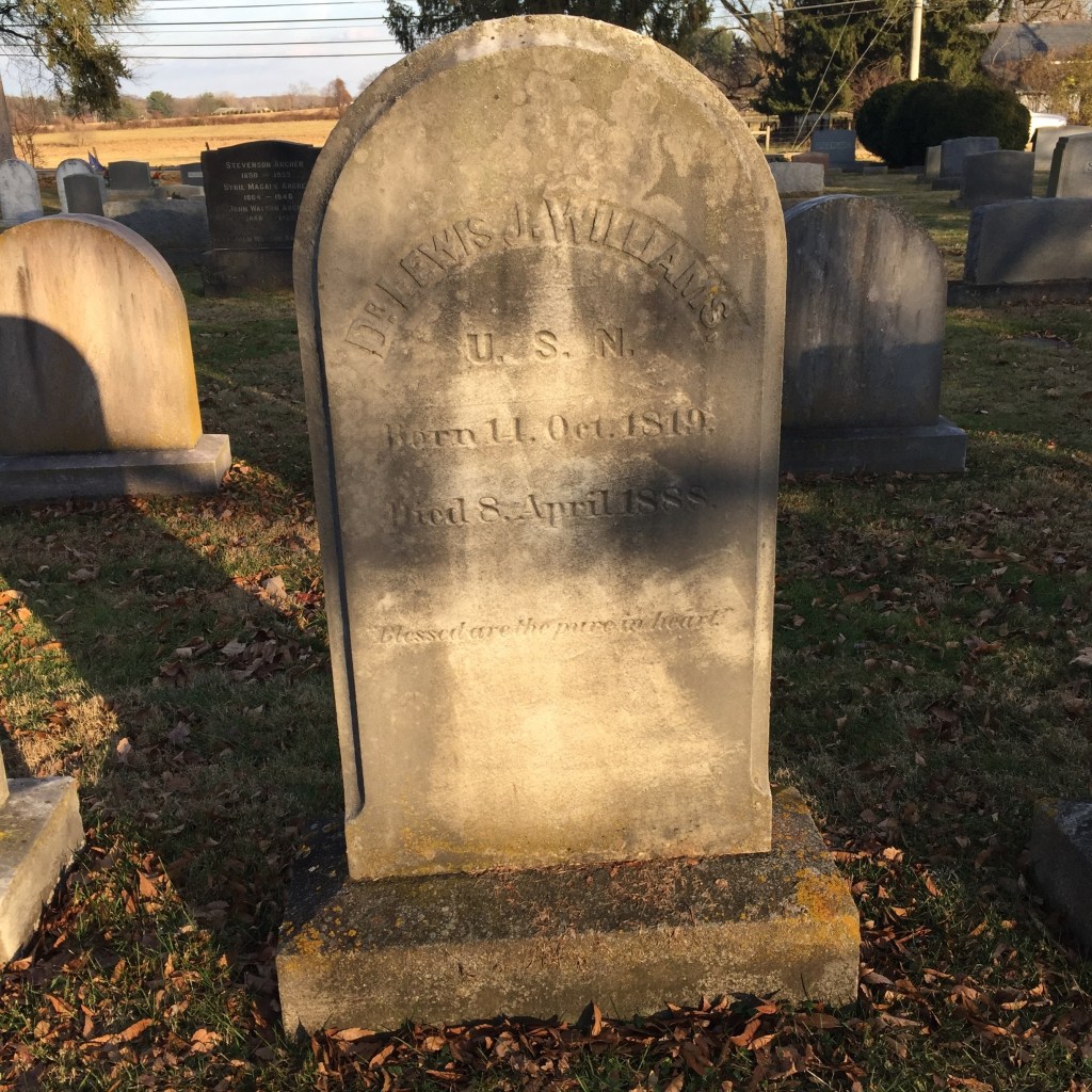 Tombstone, Dr. Lewis J. Williams, Churchville Presbyterian Cemetery, Churchville, Harford County, MD.